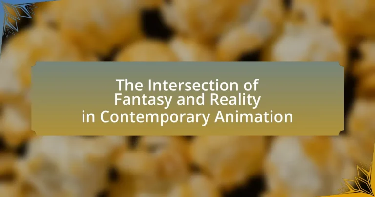 The Intersection of Fantasy and Reality in Contemporary Animation